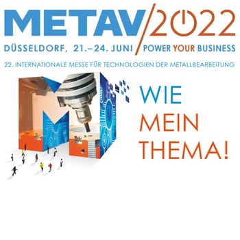 METAV, wire & Tube Düsseldorf | 21.-24. Juni 2022
